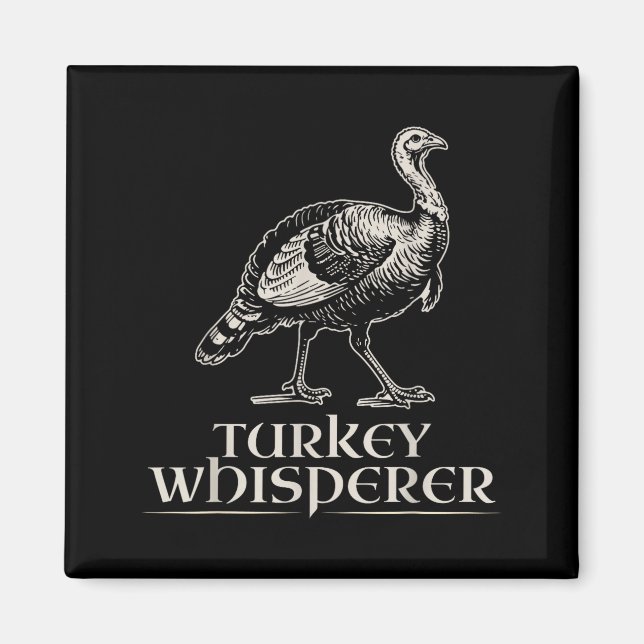 Aimant Turkey Whisperer Funny Hunting Gift For Men Women  (Devant)