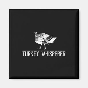 Aimant Turquie Whisperer-dinde Chasse-dinde mer de chasse