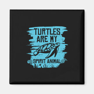 Aimant Turtle Lover | Turtles Are My Spirit Animals