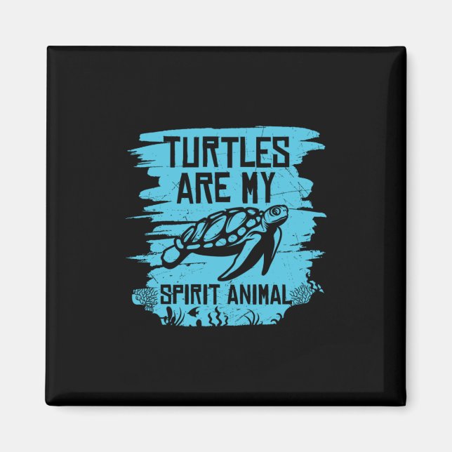 Aimant Turtle Lover | Turtles Are My Spirit Animals (Devant)