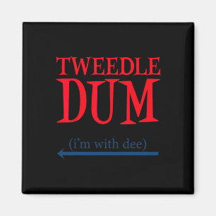 Aimant Tweedle Dum I'm With Dee - Lazy Couple Halloween C