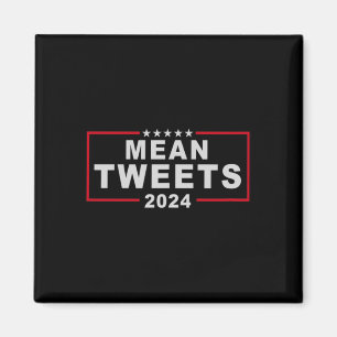 Aimant Tweets 2024 Donald Trump Fu, Président des électio