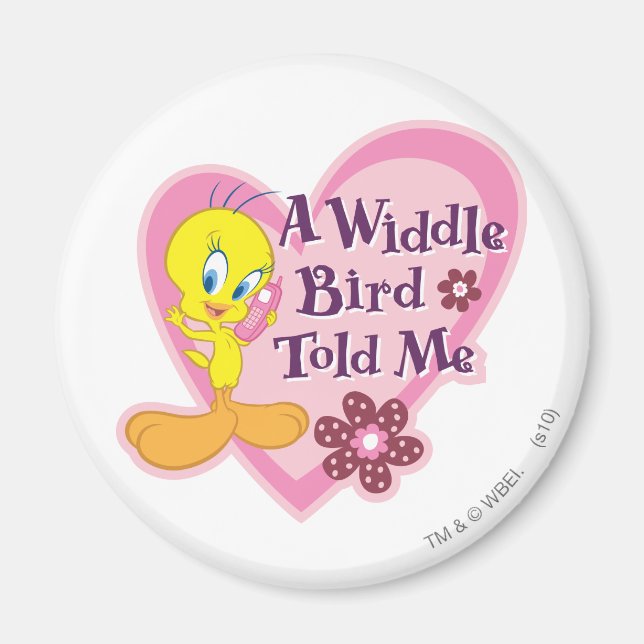Aimant Tweety "A Widdle Bird Told Me" (Devant)
