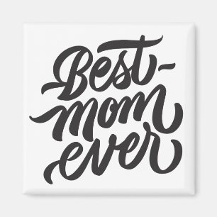 Aimant Typographie de script manuscrite de Best Mom Ever