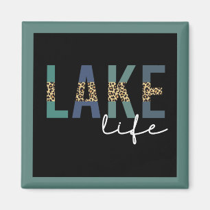 Aimant Typographie d'impression de Lake Life Cheetah
