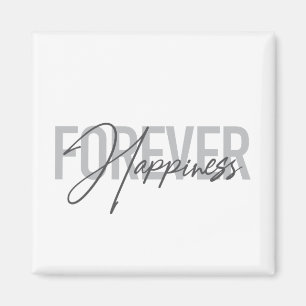 Aimant Typographie moderne, simple et cool Forever Happy