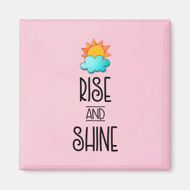 Aimant Typographie Rise and Shine avec soleil et nuage (Devant)