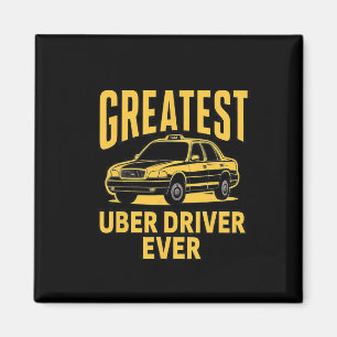 Aimant Uber Driver Ever Uber Driver Funny 3