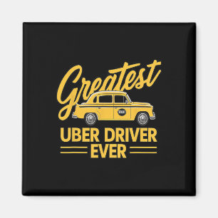 Aimant Uber Driver Ever Uber Driver Funny 4