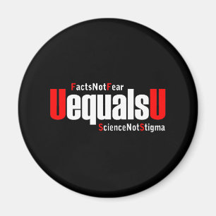 Aimant UEqualsU VIH Faits Pas peur Science Pas Stigmatism