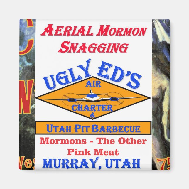 Aimant Ugly Ed's Aerial Mormon Snacking Utah (Devant)