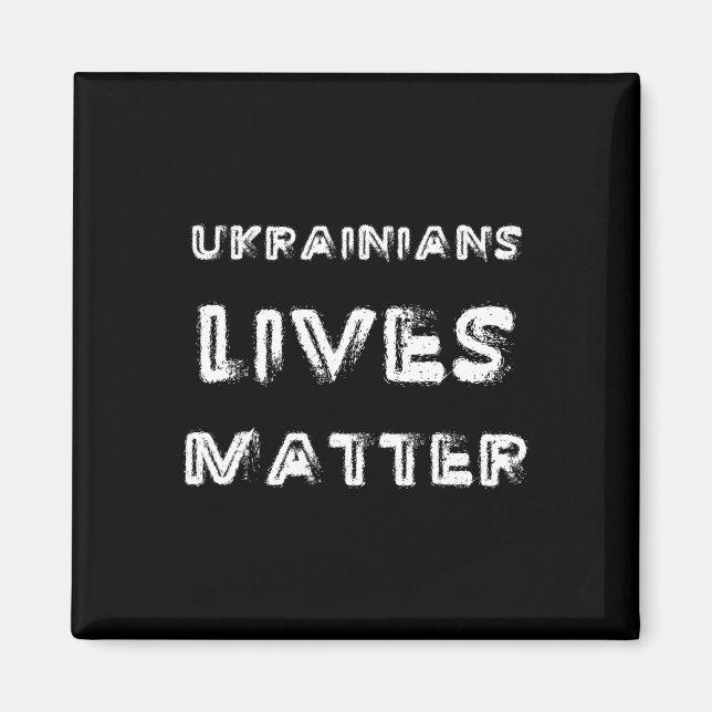 Aimant Ukrainian Lives Problem T-shirt Ukraine libre Trum (Devant)