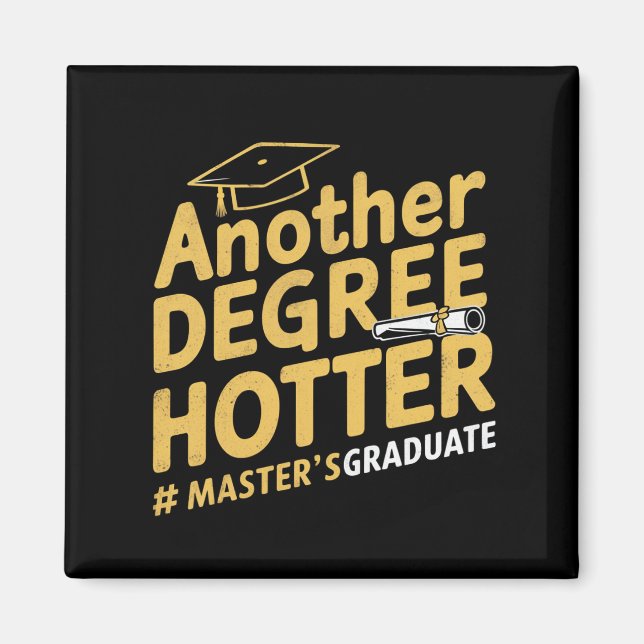 Aimant Un autre degré plus chaud Diplôme de master Promot (Devant)