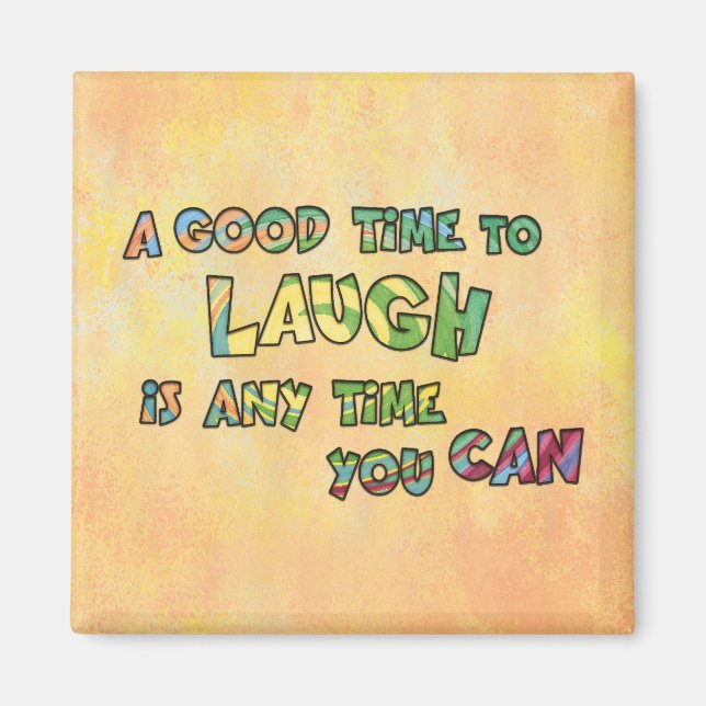 Aimant UN BON TiME POUR RIRE C'EST ANy TiME YOU CAN (Devant)