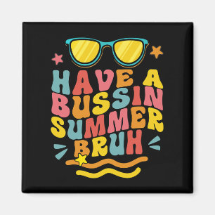 Aimant Un Bussin Été Bruh Enseignant Nous Sortons Dernier