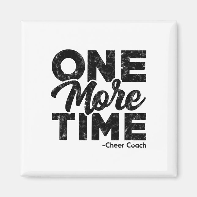 Aimant Un de plus - Temps de coach de cheer - Travail ach (Devant)