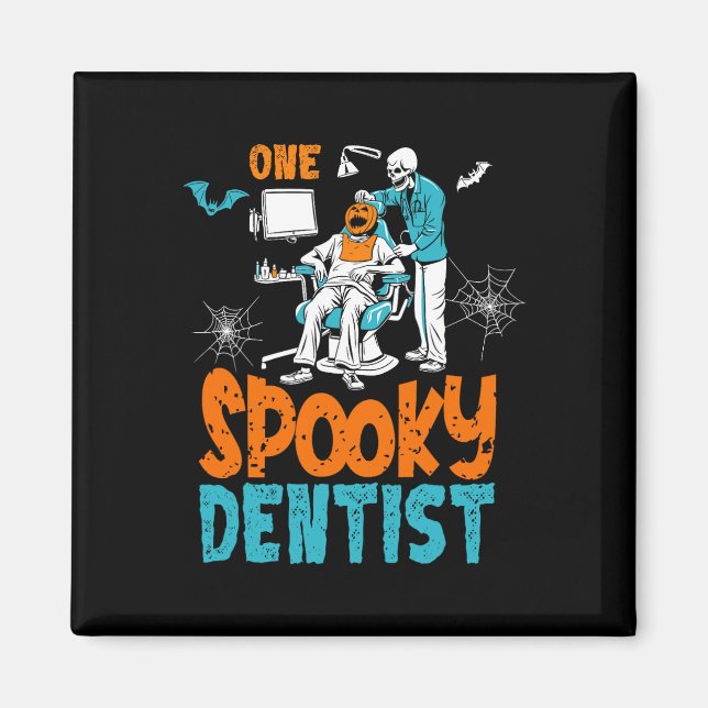Aimant Un Dentiste Éffrayant Craindre Dental Halloween Sq (Devant)
