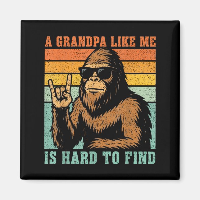 Aimant Un grand-père comme est difficile à trouver bigfoo (Devant)