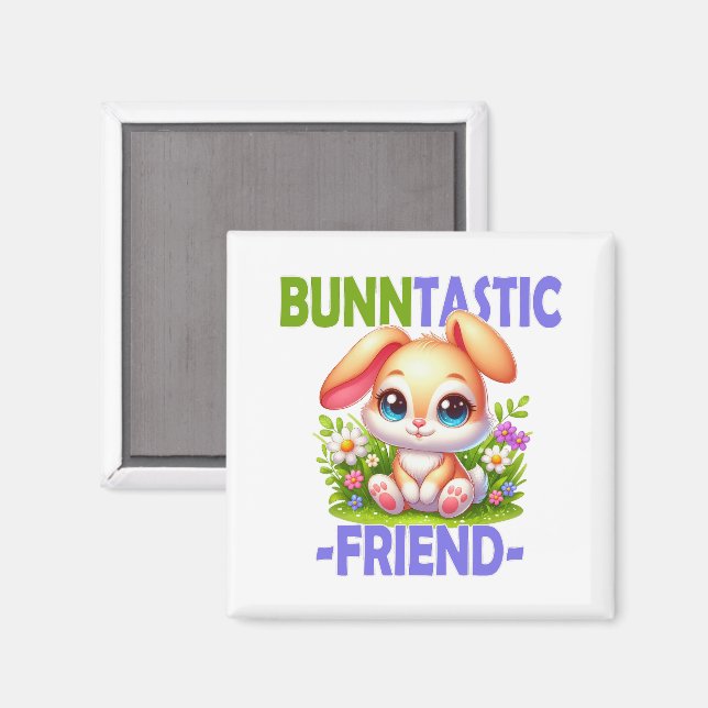 Aimant Un jeu de mot Bunntastic Friend. Caricature de lap (Recto/Verso)
