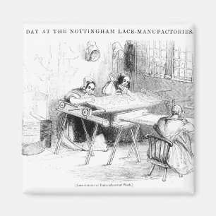 Aimant Un jour aux fabricants de dentelle de Nottingham