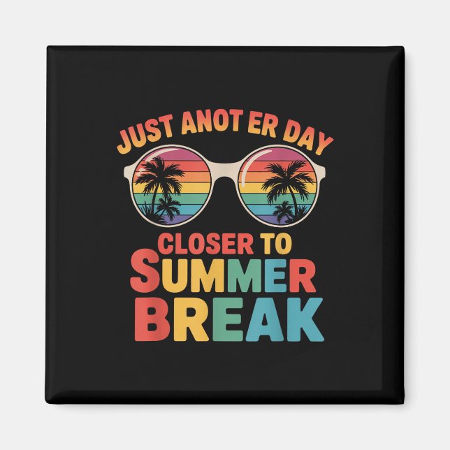 Aimant Un Jour De Plus Près De L'Été Pause Dernier Jour O (Devant)