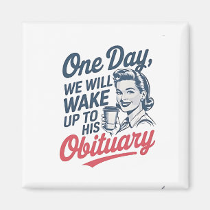 Aimant Un jour, nous nous réveillerons à sa nécrologie