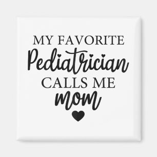 Aimant Un pédiatre favori m'appelle Maman Match Day 2024