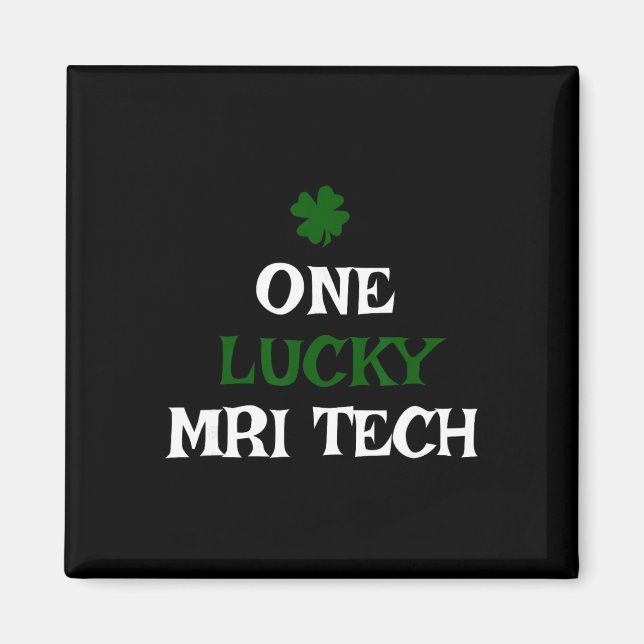 Aimant Un technicien IRM chanceux Saint-Patrick drôle irl (Devant)