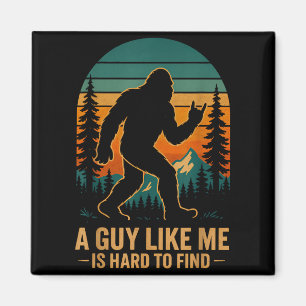 Aimant Un type comme moi est difficile à trouver Bigfoot