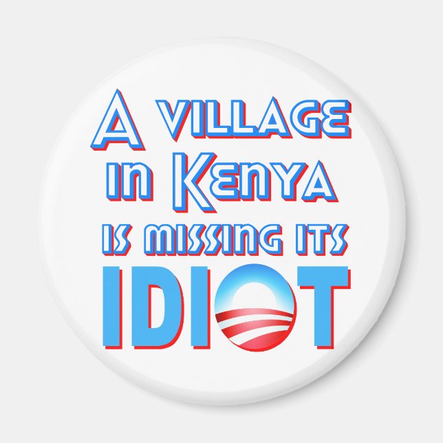 Aimant Un village au Kenya manque son Idiot Obama (Devant)