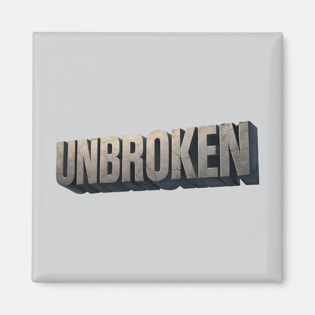 Aimant UNBROKEN – Strong Mind Resilient Spirit Motivation (Devant)