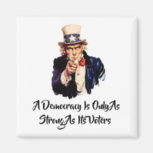 Aimant Une Démocratie N'Est Que Aussi Forte Que Ses Élect