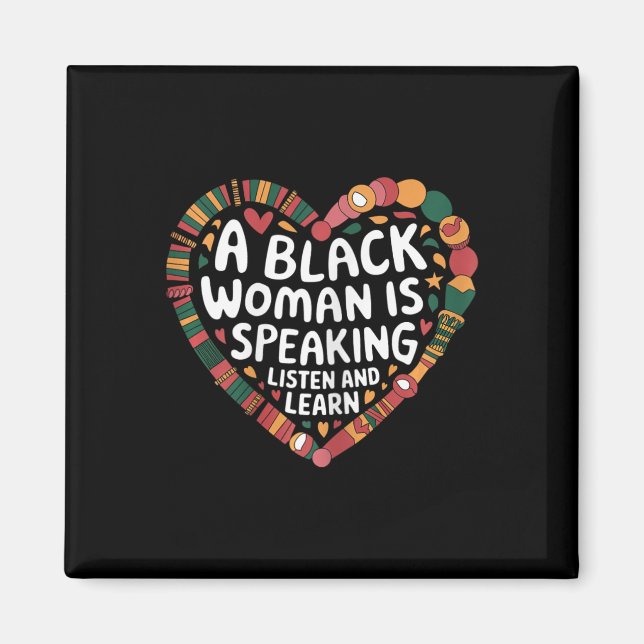 Aimant Une femme noire parle Écoutez et apprenez Junetee (Devant)