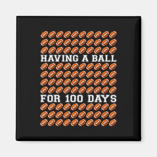 Aimant Une fête pour 100 jours d'école de football enseig (Devant)