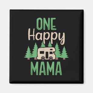 Aimant Une joyeuse campeuse, une maman heureuse, une fête