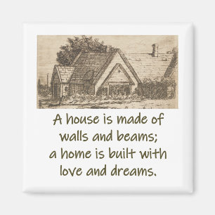 Aimant Une Maison Est Faite De Murs Et Poutres - Citation