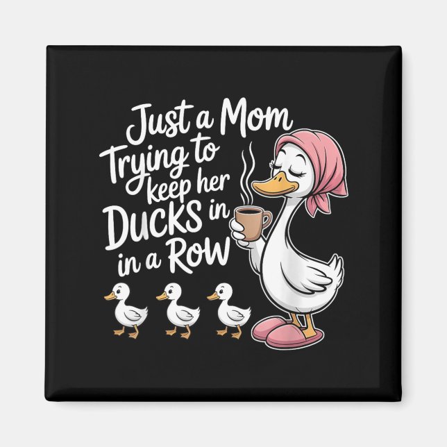 Aimant Une maman drôle essayant de garder des canards en  (Devant)