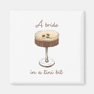 Aimant Une mariée dans un tout petit peu mariée Martini d
