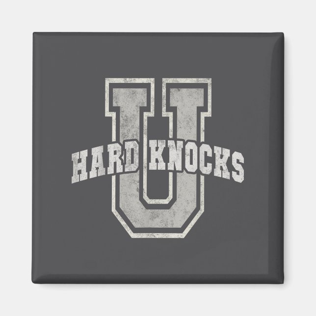Aimant University Of Hard Knocks Life Goals College Schoo (Devant)