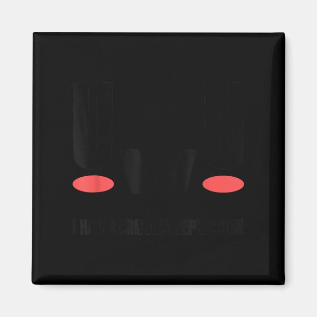 Aimant Uwu I Have Crippling Depression Mental Health Awar (Devant)