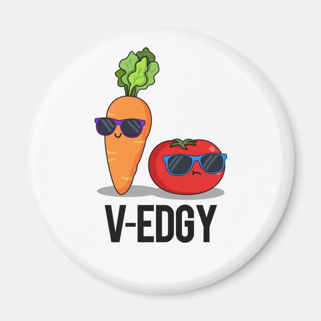 Aimant V-Edgy Funny Veggie Pun (Devant)