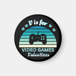 Aimant V pour jeux vidéo pas pour la Saint-Valentin - Drô