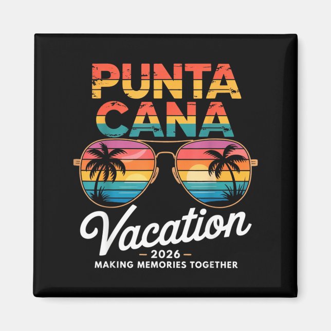 Aimant Vacances à Punta Cana 2026 Création de Souvenirs É (Devant)