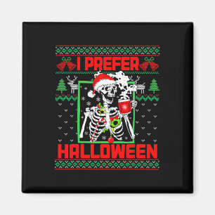 Aimant Vacances Douceur moche Je Préfère Halloween Noël