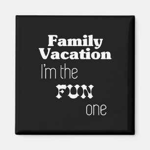 Aimant Vacances en famille, je suis le fun
