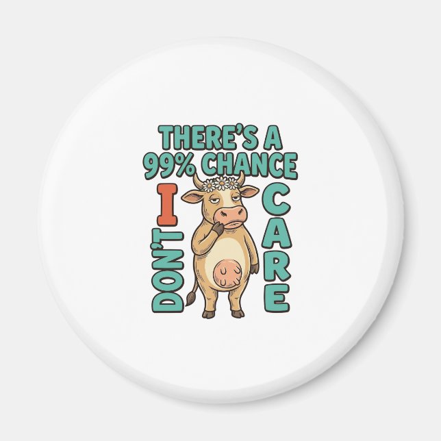Aimant Vache drôle 99% de chance que je m'en fiche Graphi (Devant)