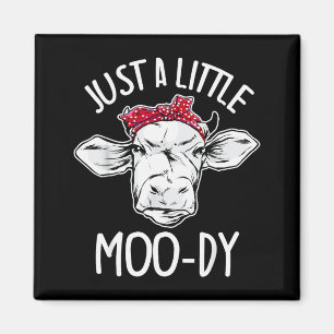 Aimant Vache juste un peu Moo-dy Amoureux de vache drôle