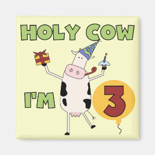 Aimant Vache sainte je suis 3 T-shirts et cadeaux d'anniv