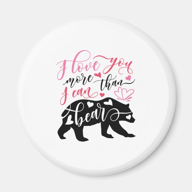 Aimant Valentine Art Je T'Aime Plus Que Je Ne Peux L'Ours (Devant)