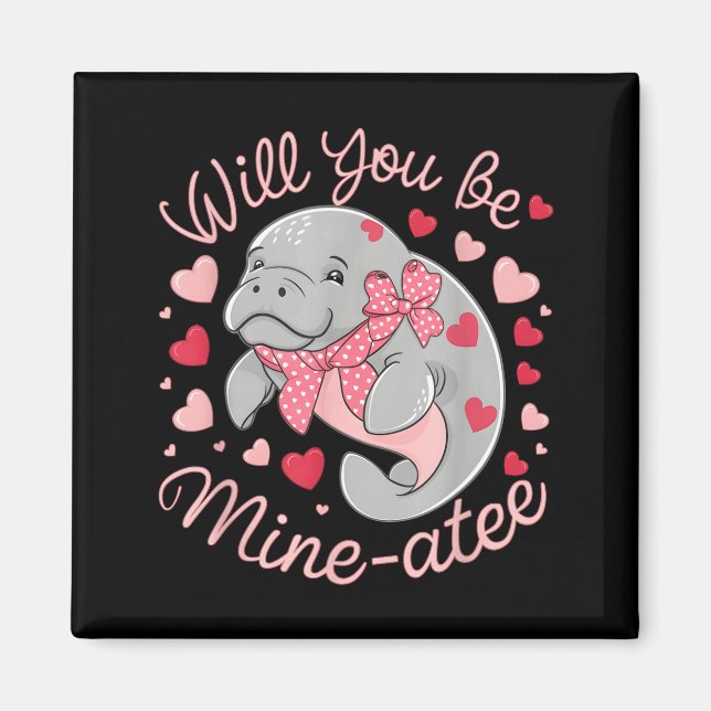 Aimant Valentine Manatee Cute Animal Hearts Will You Be M (Devant)